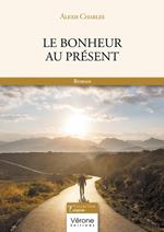 Le bonheur au présent