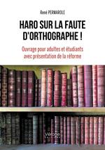 Haro sur la faute d'orthographe !