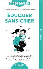 Éduquer sans crier, c'est malin