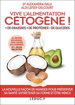 Vive l'alimentation cétogène !