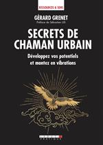 Secrets de chaman urbain