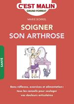 Soigner son arthrose ! C’est malin