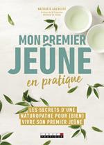 Mon premier jeûne en pratique