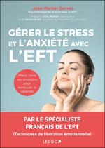 Gérer le stress et l'anxiété avec l'EFT