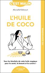 L'huile de coco, c'est malin