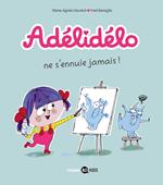 Adélidélo, Tome 02