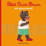 Petit Ours Brun est gourmand