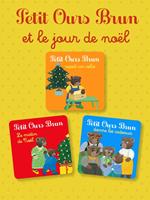 Petit Ours Brun et le jour de Noël