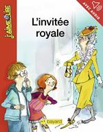 L'invitée royale