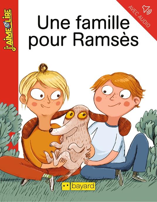 Une famille pour Ramsès - Michelle Montmoulineix,Magali Le Huche - ebook