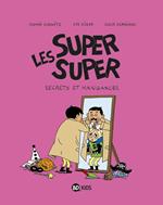 Les Super Super, Tome 05