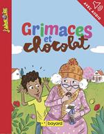 Grimaces et chocolat