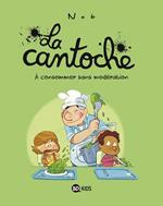 La cantoche, Tome 03