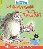 Un anniversaire te ...te ...terrifiant