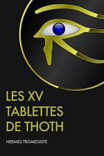 Les XV Tablettes de Thoth
