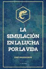 La simulaci?n en la lucha por la vida: Letra Grande