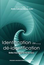 Identification de..., dé-identification