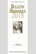 Bulletin Hispanique - Tome 120 - N°2 - Décembre 2018