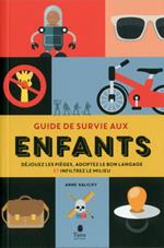 Guide de survie aux Enfants