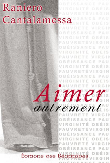 Aimer autrement