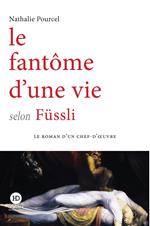 Le fantôme d'une vie selon Füssli