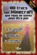 100 trucs sur Minecraft que vous ne savez peut être pas - Version 1.9