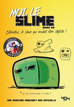 Moi, le slime