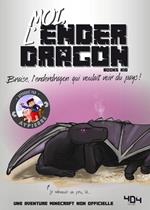 Moi, l'enderdragon