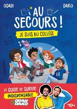 Au secours ! Je suis au collège