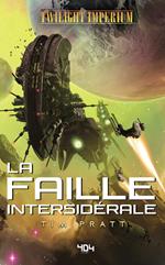 Twilight Imperium - La faille intersidérale