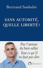 Sans autorité, quelle liberté ?