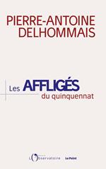 Les Affligés du quinquennat