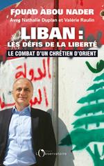 Liban : les défis de la liberté