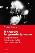 A travers la grande épreuve