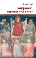 Seigneur, apprends nous à prier