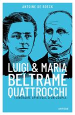 Luigi et Maria Beltrame Quattrocchi