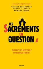 Les sacrements en question