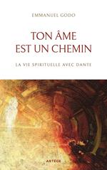 Ton âme est un chemin