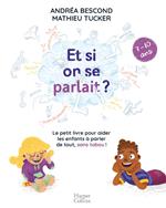 Et si on se parlait ? (7-10 ans)