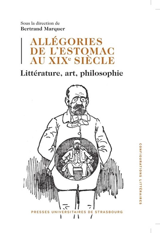 Allégories de l'estomac au XIXe siècle