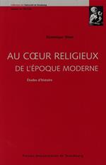 Au coeur religieux de l'époque moderne