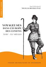 Voyageuses dans l'Europe des confins (XVIIIe-XXe siècles)