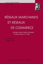 Réseaux marchands et réseaux de commerce