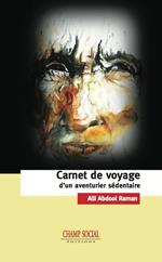 Carnet de voyage d'un aventurier sédentaire