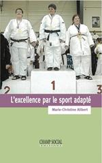 L'excellence par le sport adapté