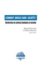 Comment (mieux) faire société ? Recherches en sciences humaines et sociales