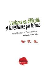 L'enfance en difficulté et la résilience par le Judo