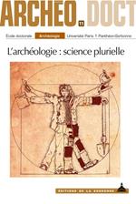 L'archéologie : science plurielle