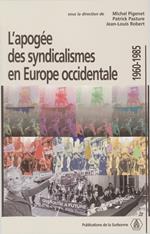 L'apogée des syndicalismes en Europe occidentale