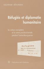 Réfugiés et diplomatie humanitaire